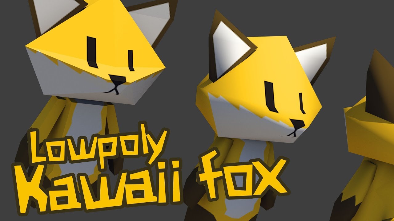 low poly KAWAII FOX (speed modeling)