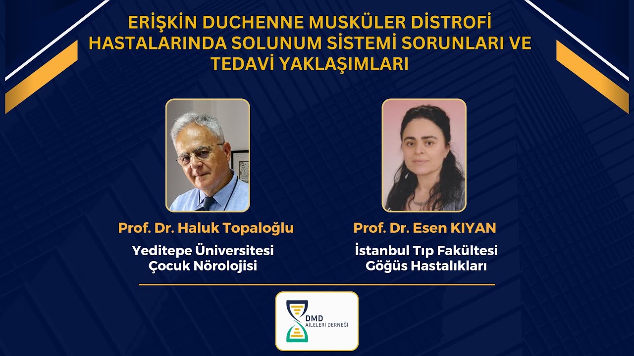Erişkin DMD Hastalarında Solunum Sistemi Sorunları ve Tedavi Yaklaşımları