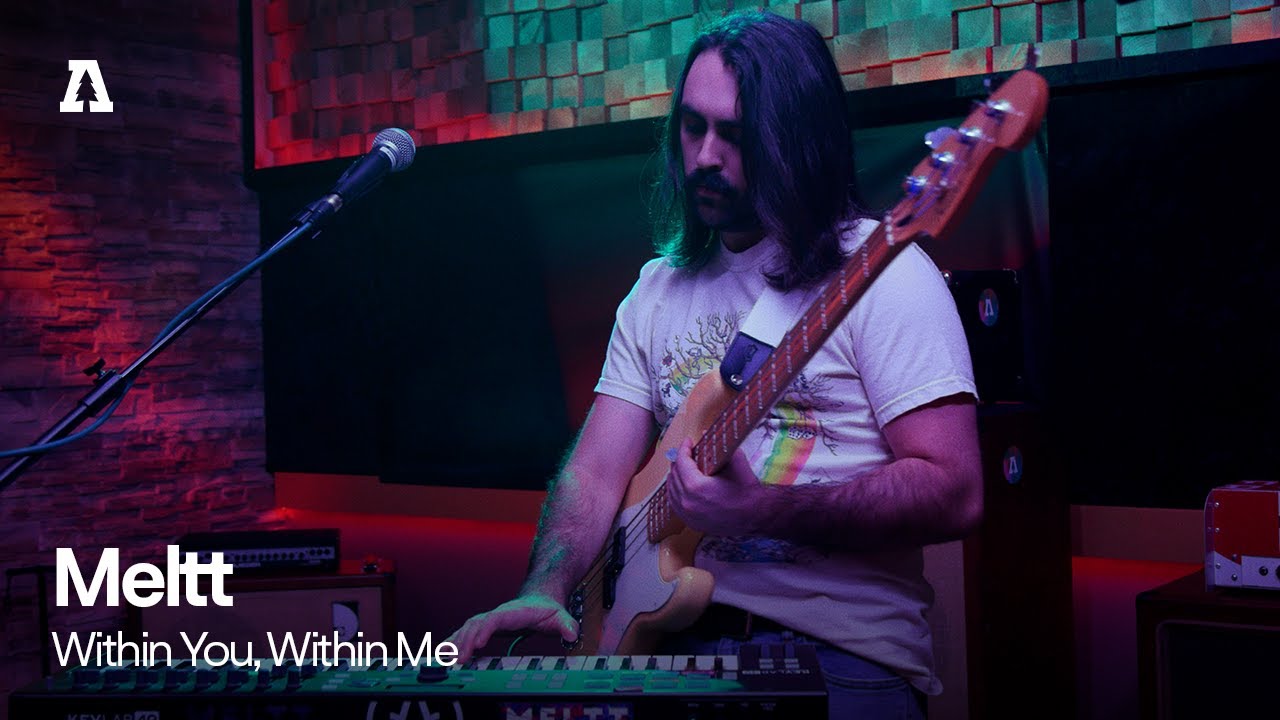 Meltt - Within You, Within Me | Audiotree Live