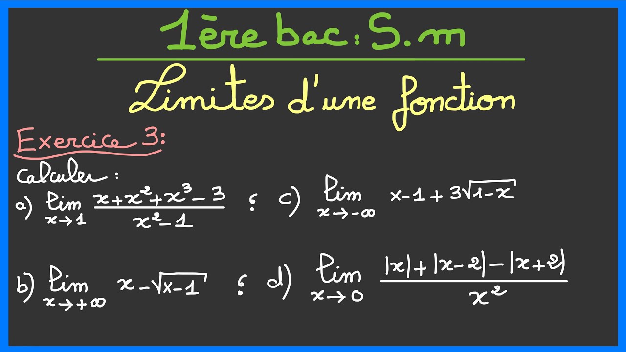 1ère bac S.m : Exercices sur les limites ( Exercice 3)
