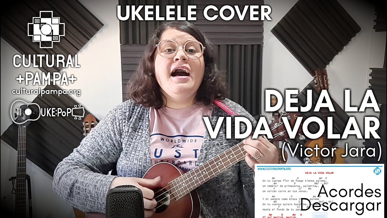 Deja La Vida Volar (Victor Jara) UKELELE COVER