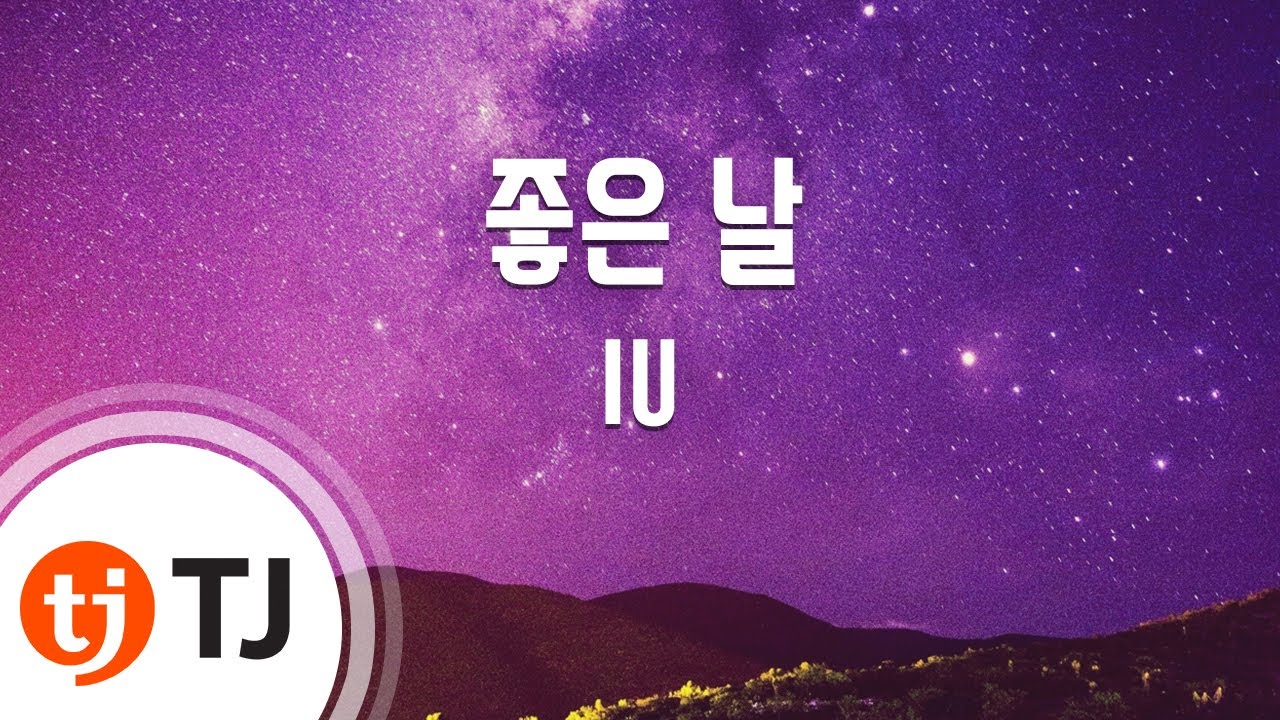 [TJ노래방] 좋은날 - IU / TJ Karaoke