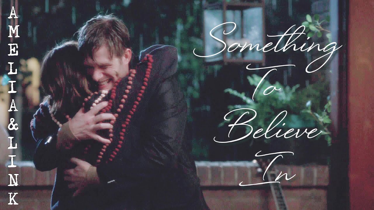 Amelia & Link | Something to Believe In