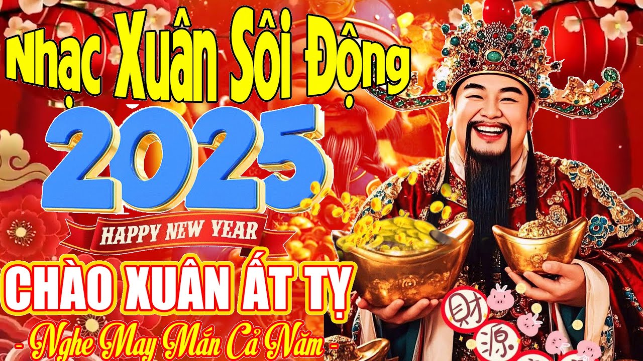 Nhạc Xuân 2025 - Liên Khúc Thần Tài Đến Remix - Lk Nhạc Xuân Remix Hay Nhất 2025 #NHẠCKHÔNGQUẢNGCÁO
