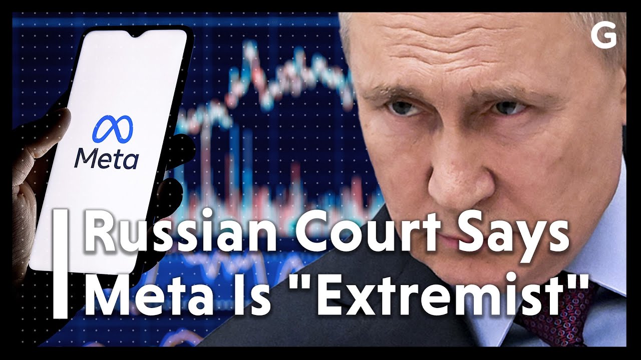 Russian Court Says Meta Is 
