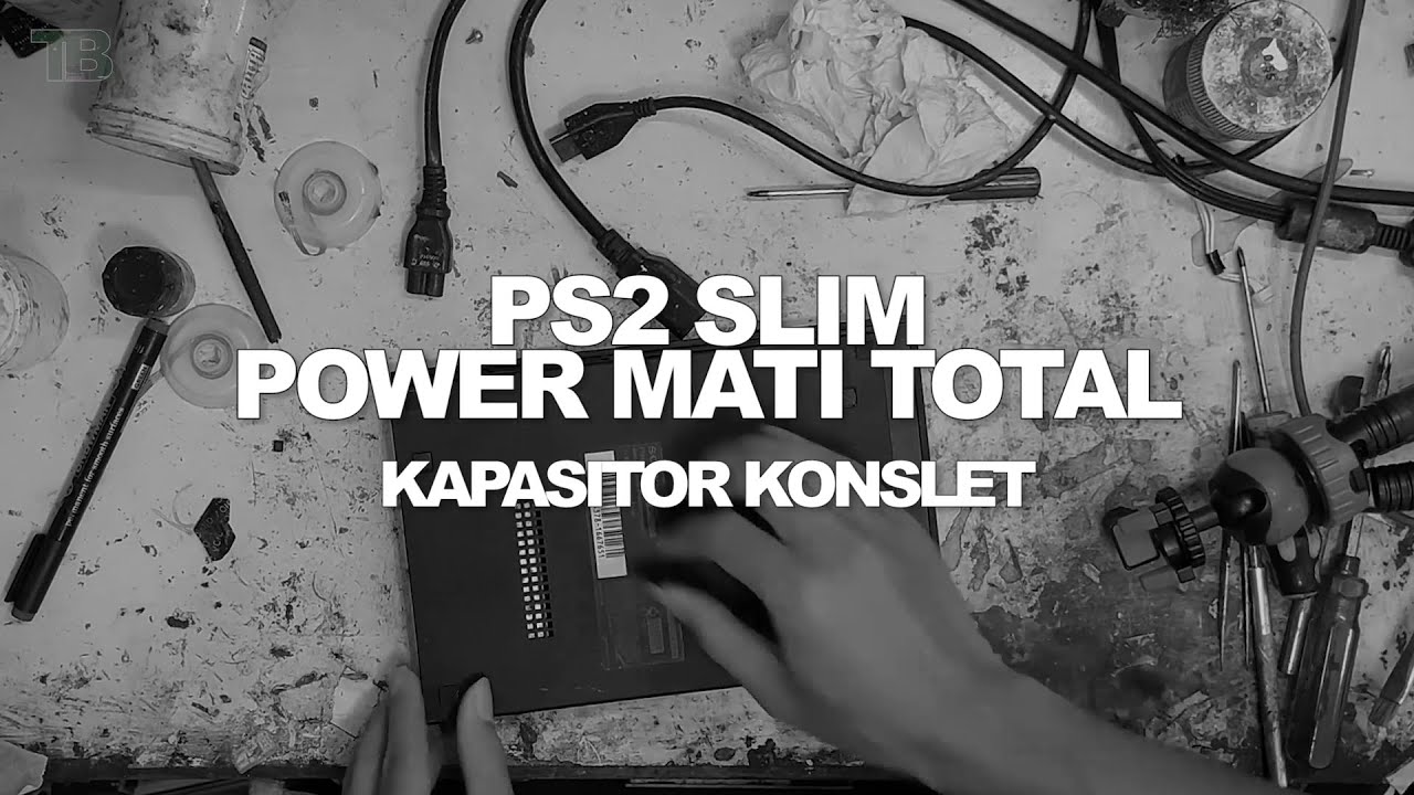 Menghidupkan Kembali PS2 Slim Power Matot | TEBE Repair