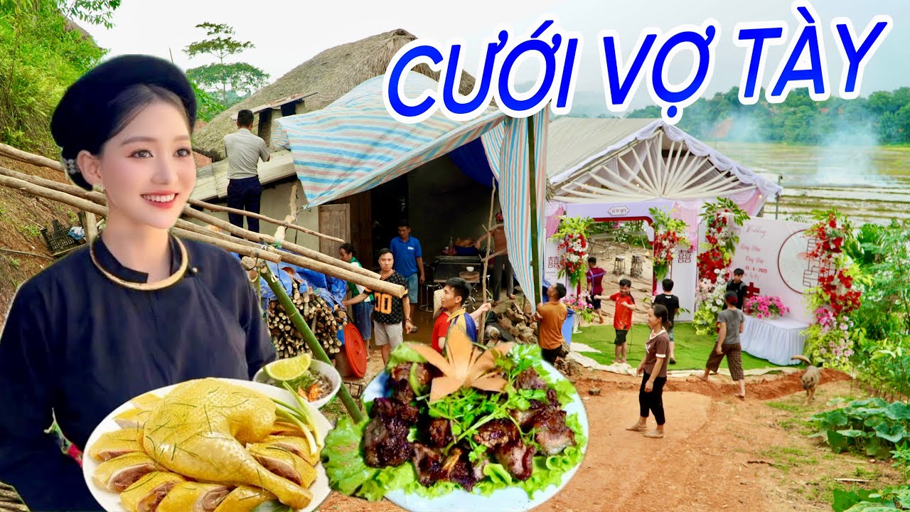 Đám Cưới Mộc Mạc Của Cô Dâu Tày Lấy Chú Rể Người Kinh Lên Tây Bắc Khai Hoang