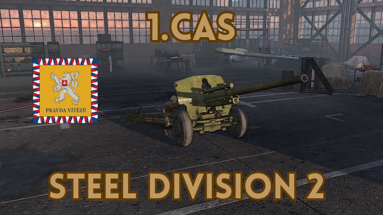 1. CAS : UNE BONNE DIVISION POLYVALENTE | Présentation & Gameplay 1v1 || Steel Division 2 FR