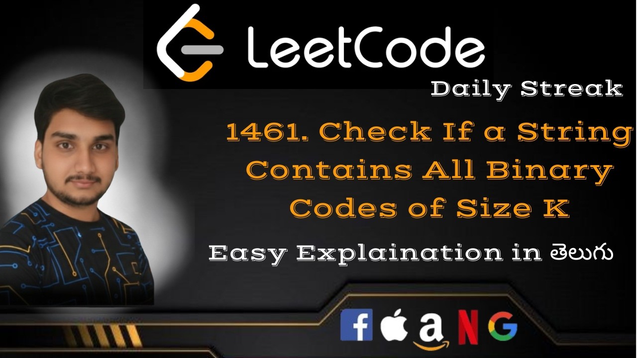 LeetCode 1461🔥| Check If a String Contains All Binary Codes of Size K | Sliding Window, HashSet