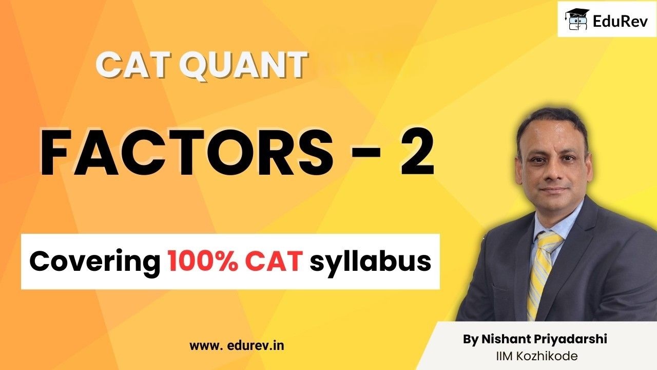 Factors - 2 | Number System | Quantitative Aptitude | CAT