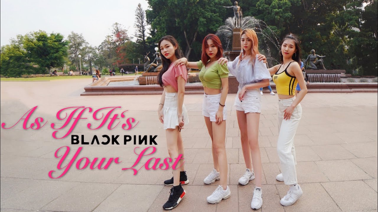 [KPOP IN PUBLIC] BLACKPINK - AS IF IT'S YOUR LAST DANCE COVER IN SYDNEY
