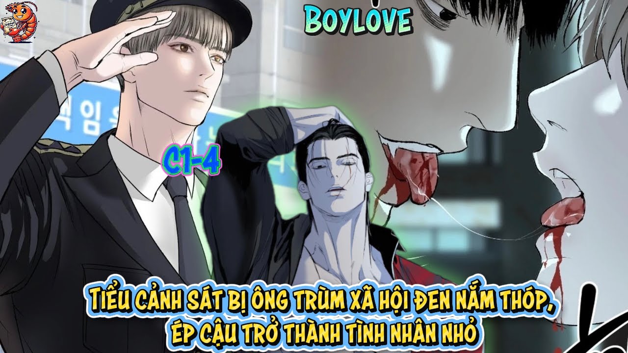 PHẦN 1| Tiểu Cảnh Sát Chính Trực Và Ông Trùm Xã Hội Đen Ranh Ma | review truyện boylove