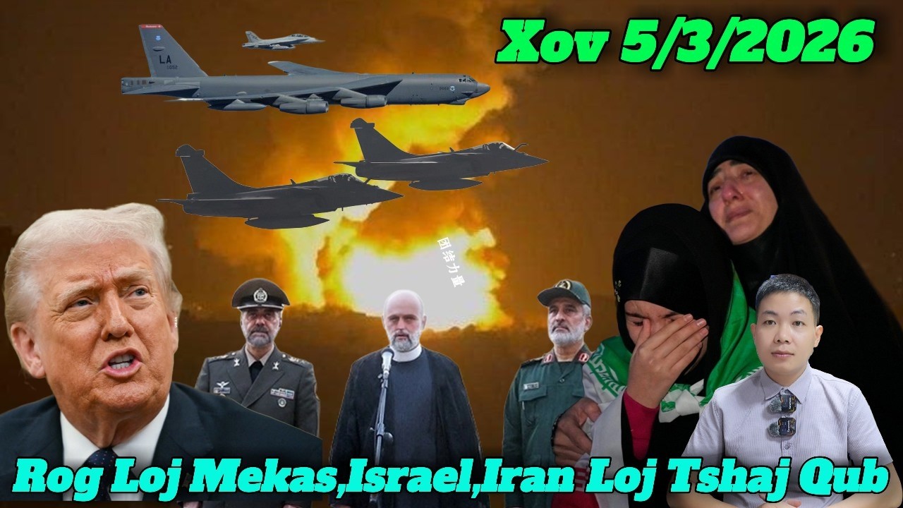 Xov Kub Tshaj Plaws 5/3/2026 Mekas Npaj 50,000Leej Tub Rog Nkag Tua Iran, Israel,Kurd,  Suav,Ukraina