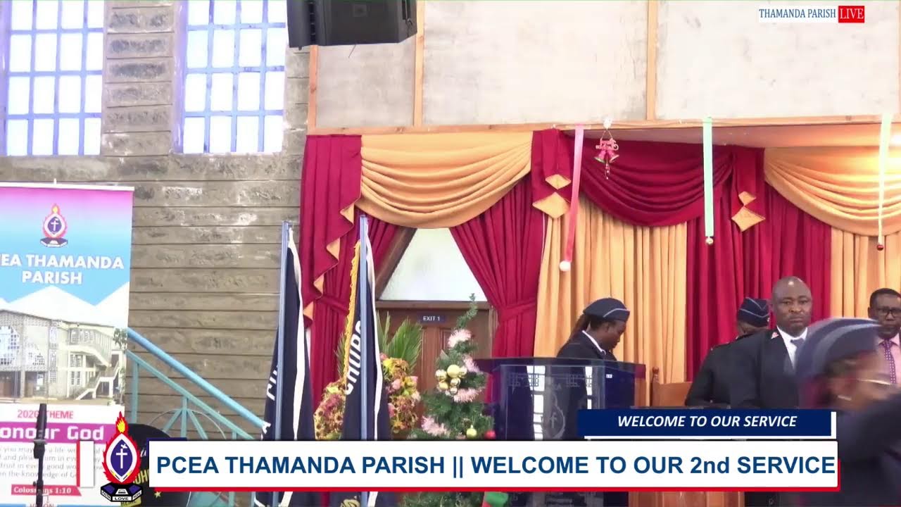 PCEA THAMANDA PARISH || WELCOME TO OUR 2nd SERVICE
