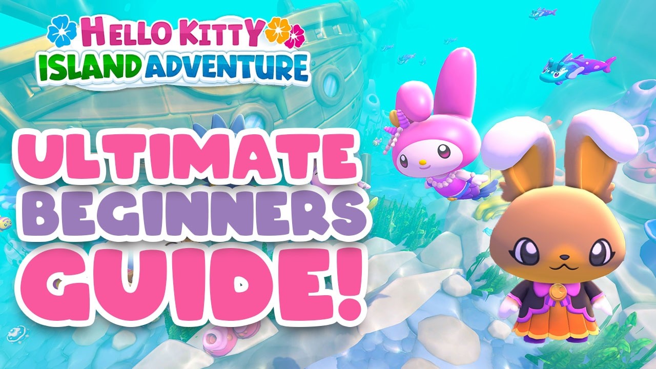 Hello Kitty Island Adventure Ultimate Beginners Guide  - Tips & Tricks!