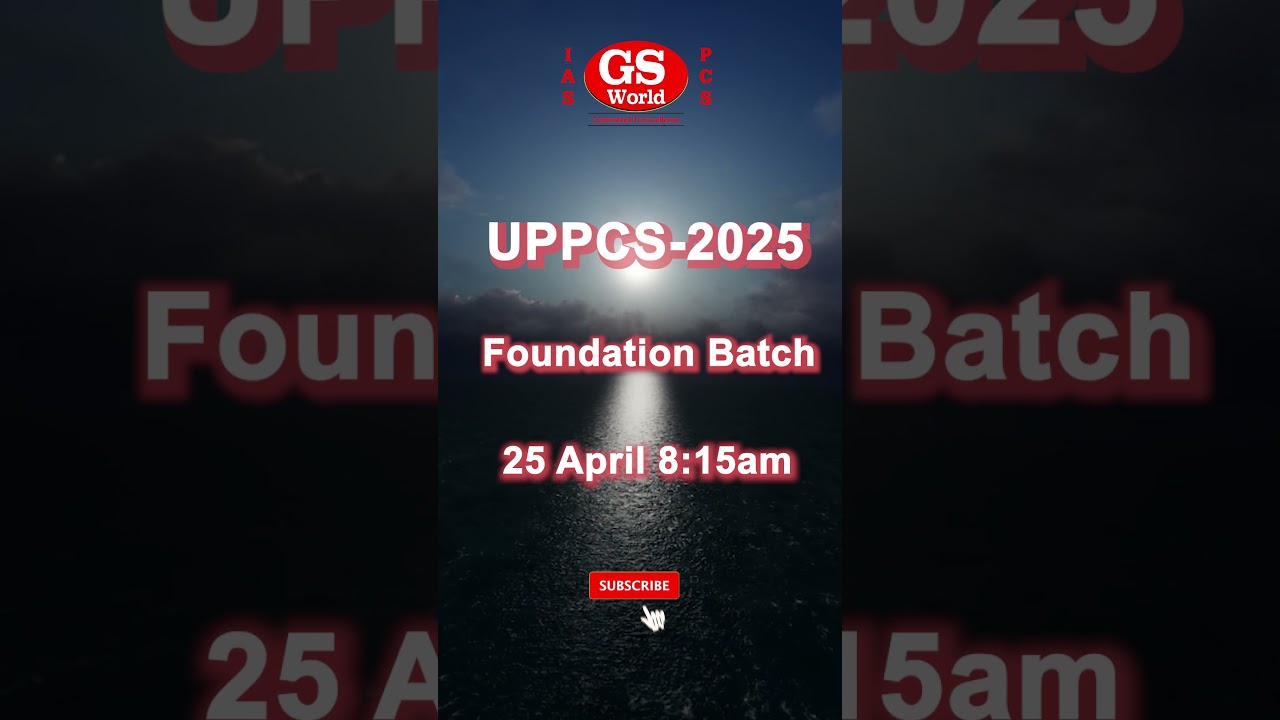 UPPCS 2024-2025, New Batch Start And Admission open in GS World