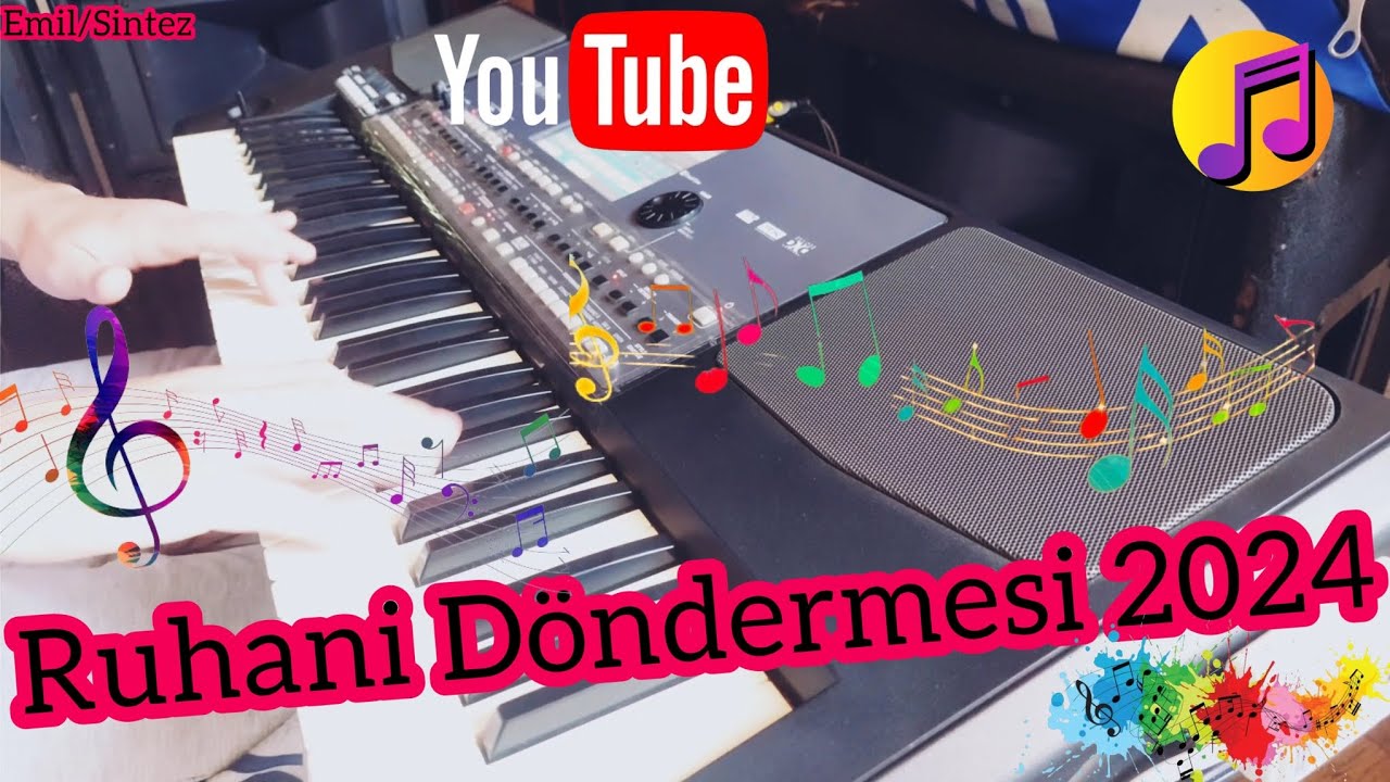 Ruhani Döndermesi Yeni 2024 - (Emil Sintizator Yenilikler) Korg Pa600 QT Oficall Video
