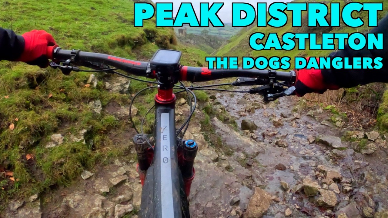 Peaks MTB - Castleton 'The Dogs Danglers'