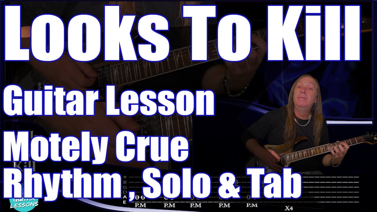 How To Play Looks That Kill On Guitar