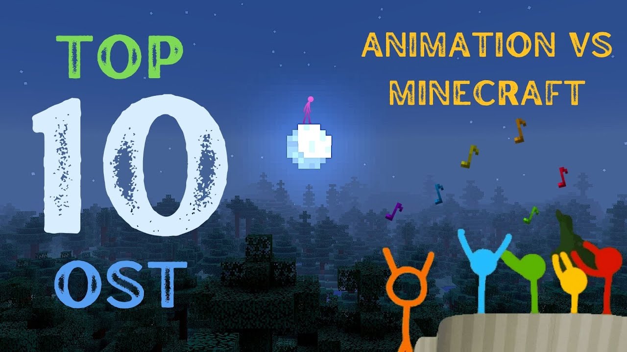 Top 10 Soundtracks from Alan Becker's Animation vs Minecraft