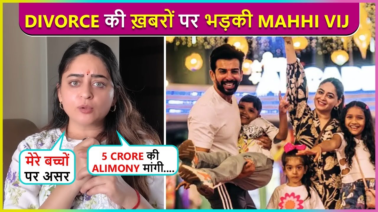 Mahhi Vij Gives Clarification On Divorce News With Husband Jay, Says 'Alimony Ka Logic..'