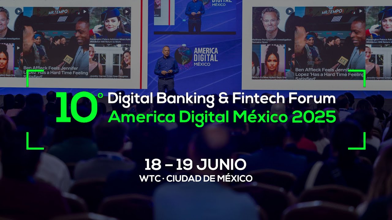 &Uacute;nete al 10&ordm; IA, Digital Banking & Fintech Forum America Digital - M&eacute;xico 2025