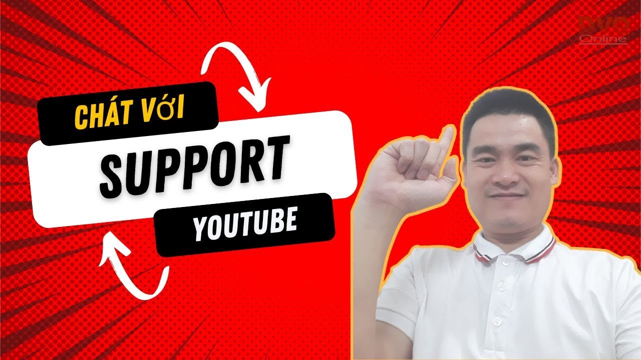 C&aacute;ch Ch&aacute;t Với Support Youtube Kh&ocirc;ng Phải Ai Cũng Biết| ĐVQOnline