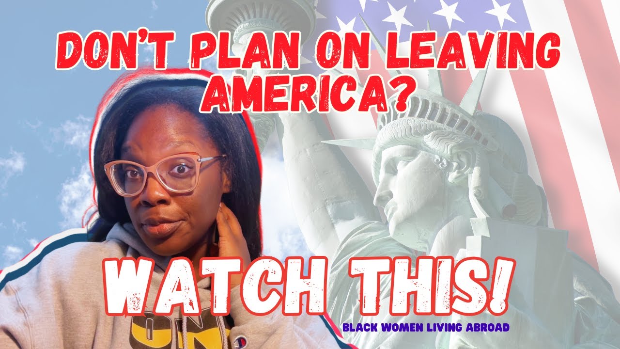 Are You Black and Don't Plan on Leaving America? Watch This!
