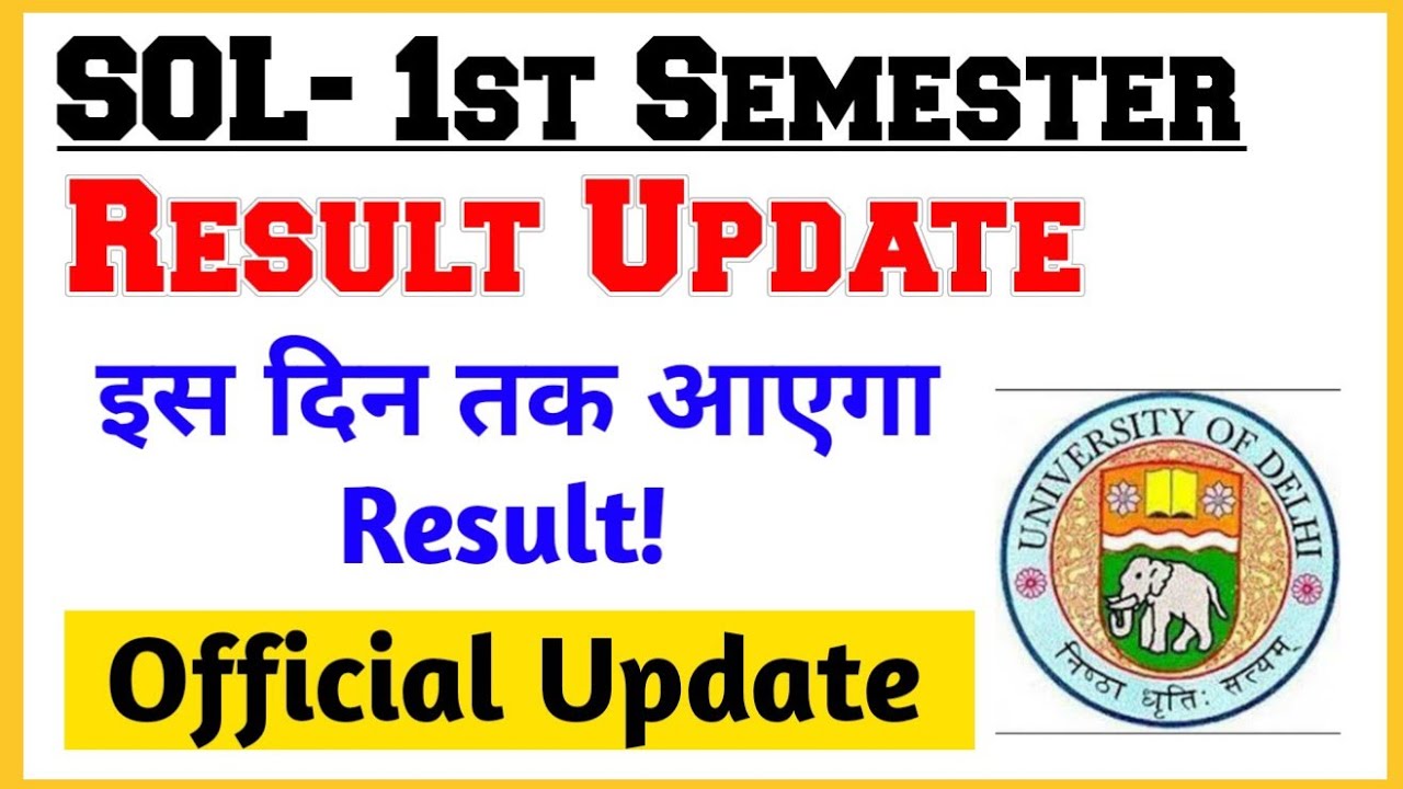SOL First Semester Result Official Update 2022 | Sol first semester Result Declare Expected Date2022