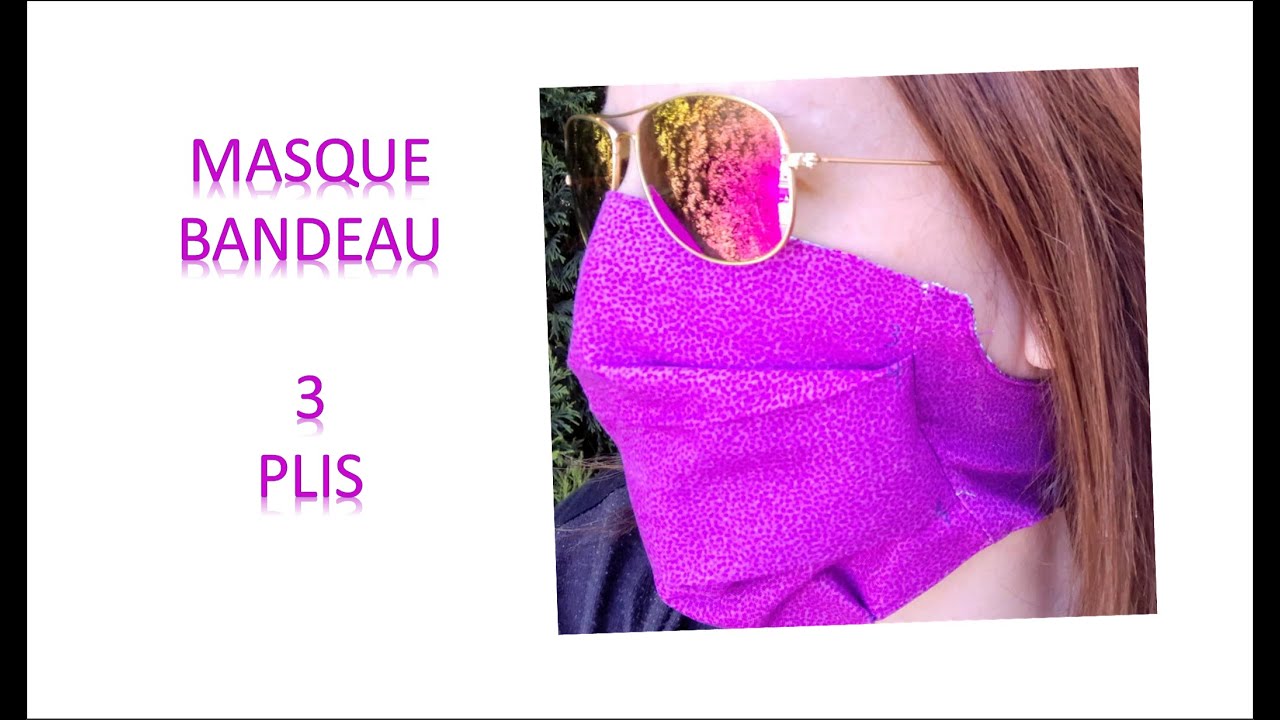 COUDRE UN MASQUE BANDEAU : 3 plis