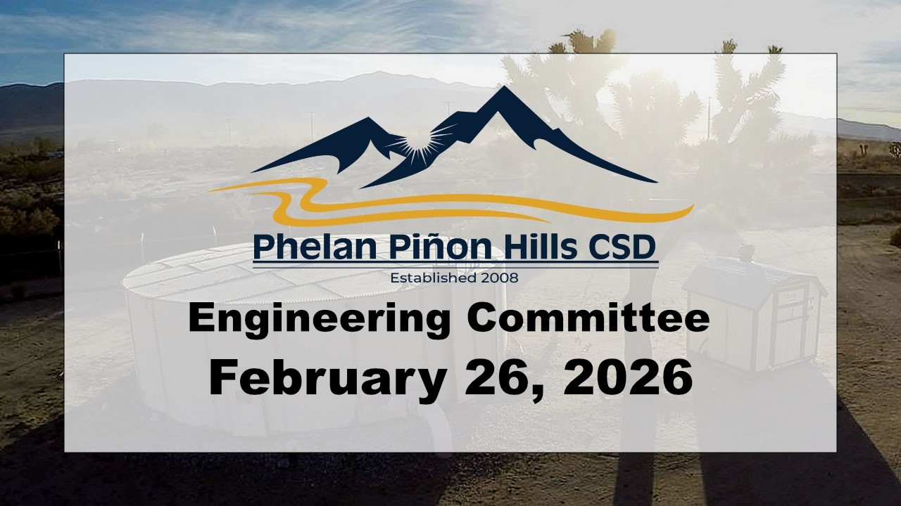 Phelan Piñon Hills CSD Engineering Committee  Meeting - February 26, 2026