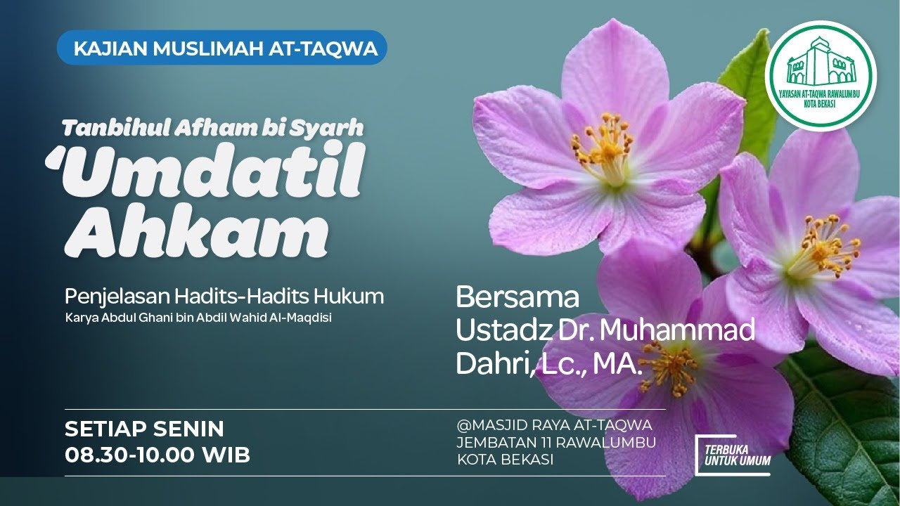 Kitab UMDATUL AHKAM  - Ustadz Dr. Muhammad Dahri, Lc, MA
