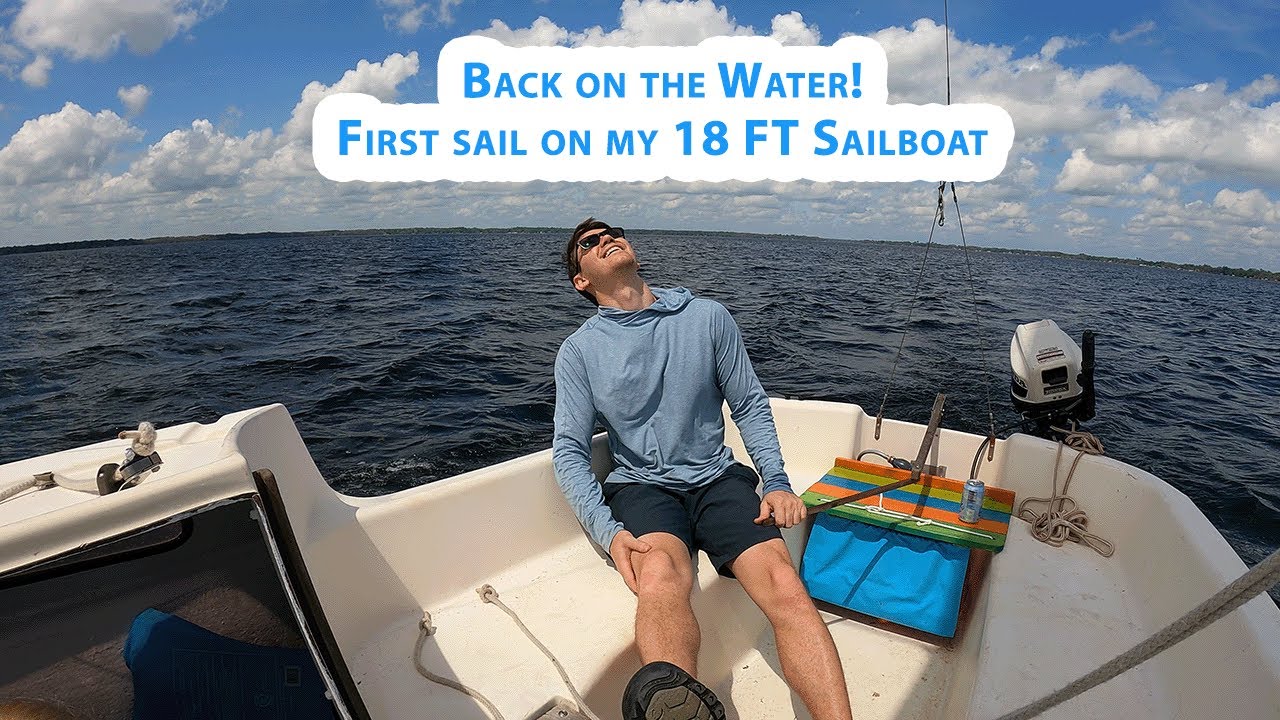 Back on the water! First sail on my 18 foot Sailboat