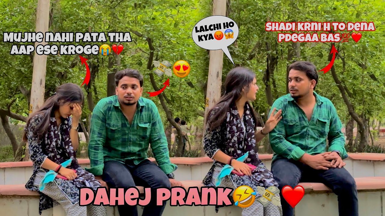 Dahej 💸 Prank On Girlfriend❤️😂 || Dahej Milega Tab Hi Shadi Hogi❤️🤑 || Gone Wrong😱💯| 