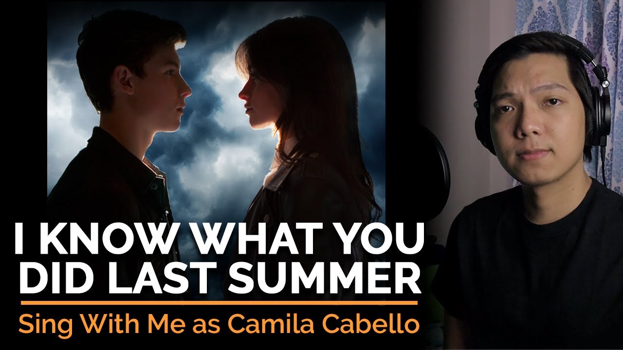 I Know What You Did Last Summer (Male Part Only - Karaoke) - Shawn Mendes ft. Camila Cabello