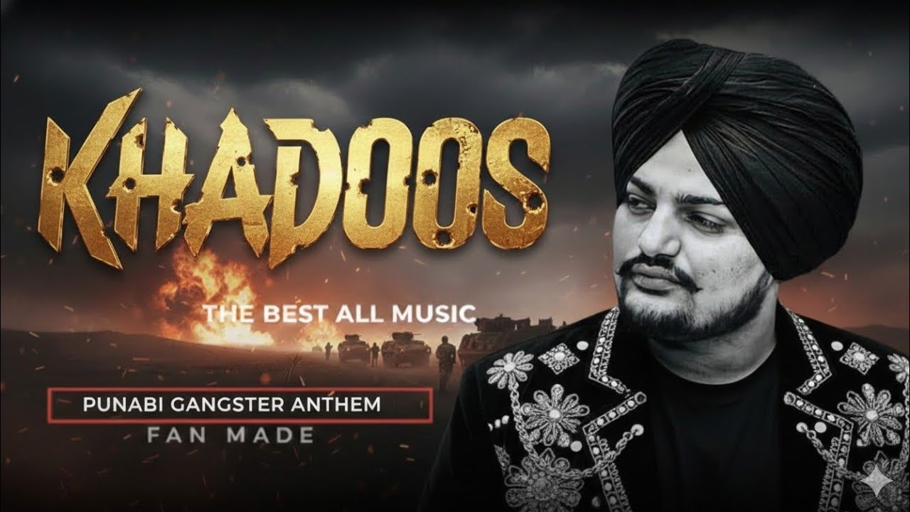 ✴️ KHADOOS ✴️Sidhu Moose Wala Song | Sidhu Moose Wala gangster Song | Sidhu Moose Wala Legend Song