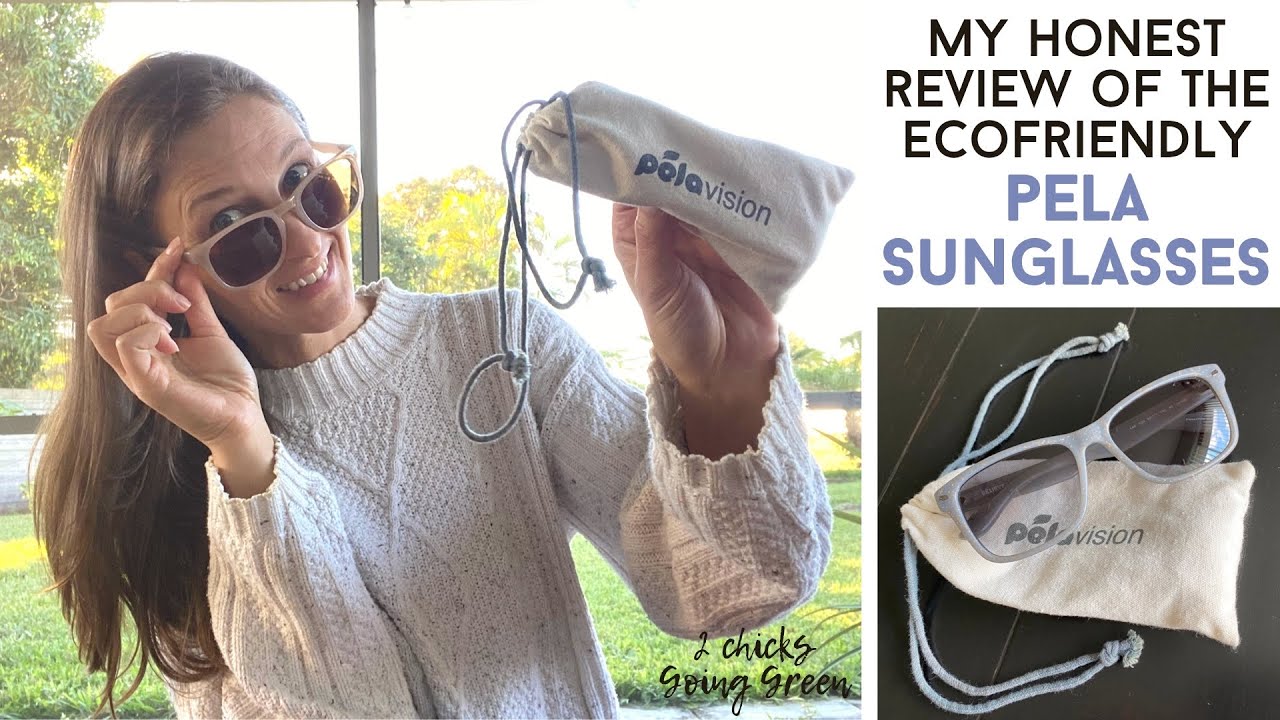 Do I recommend these sustainable sunglasses!? Unsponsored PELA ecofriendly sunglasses review