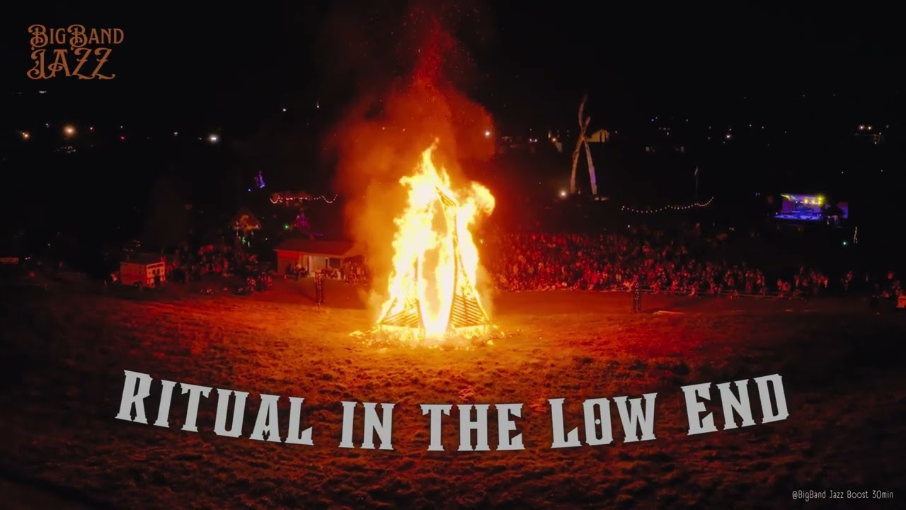 【Music for work and study】Ritual in the Low End | Big Band Jazz 30min