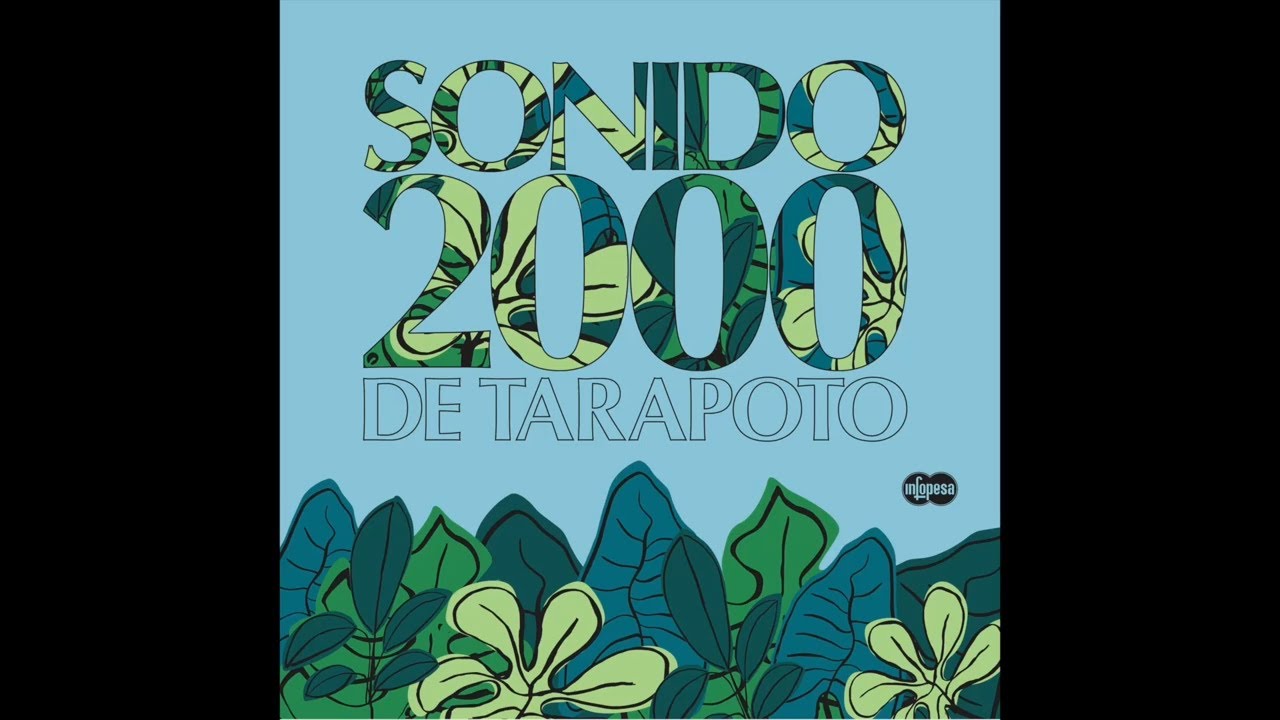 Sonido 2000 - Fiesta En La Selva (Infopesa)