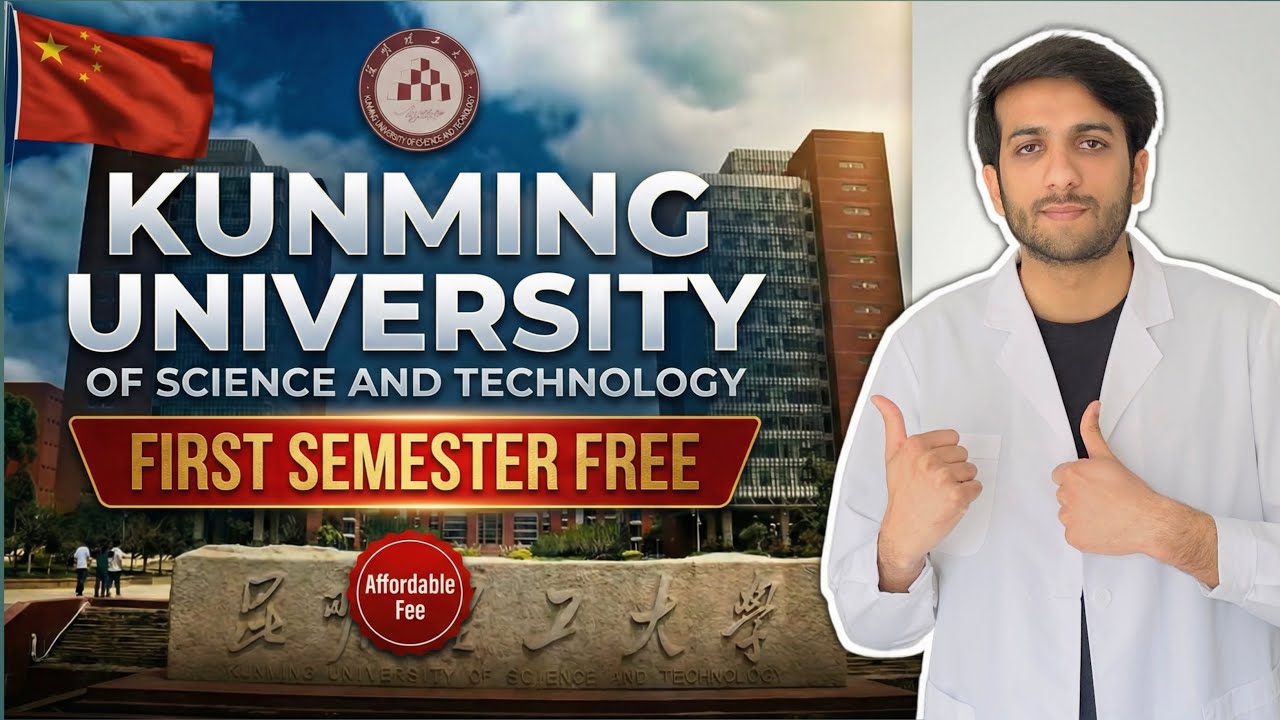 Kunming University Of Science & Technology| AFFORDABLE FEE | March Intake| MBBS In China🇨🇳| DR MUHIB
