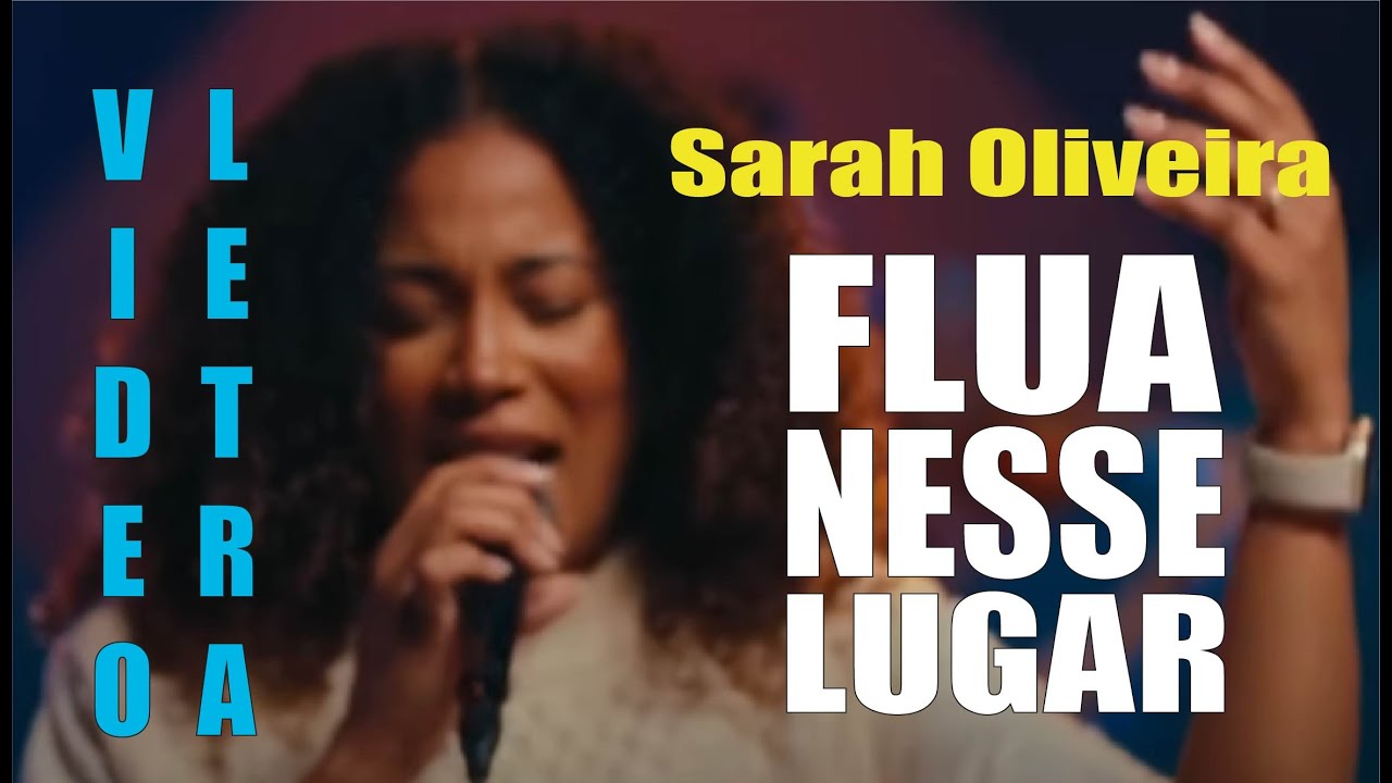 FLUA NESSE LUGAR | Sarah Oliveira | LETRA (BRAVE Camp)