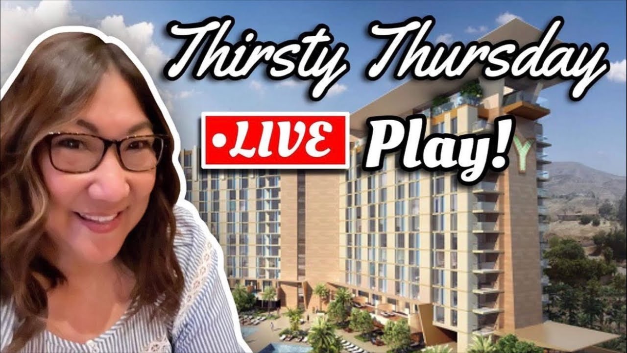 🛑LIVE-Thirsty Thursday Slot Play🎰
