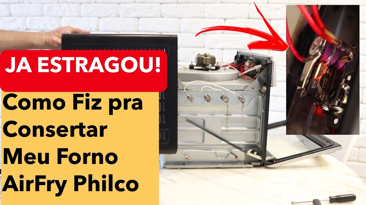 Forno AirFryer Philco Estragou [Como Consertar] PFE25l + Dicas