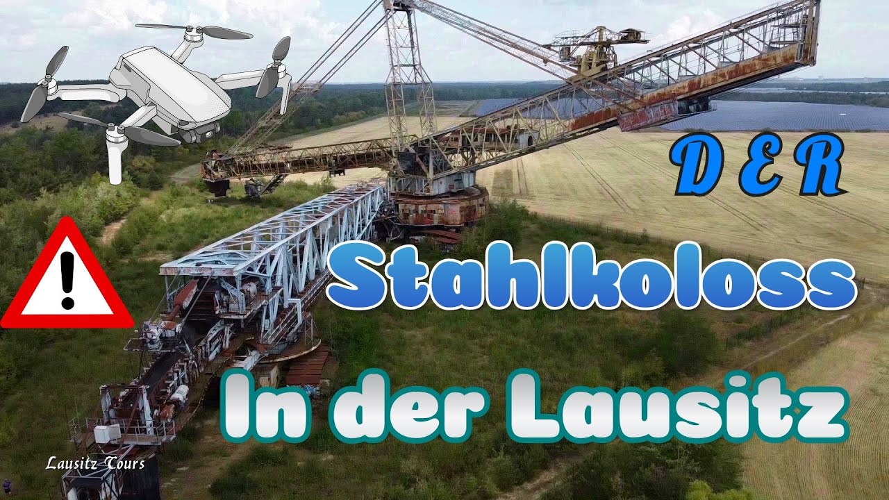 Schaufelradbagger / Blaues Wunder / Der Gigant in der Lausitz
