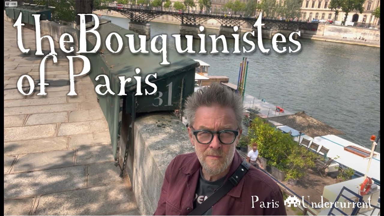 The Bouquinistes of Paris: Guardians of the Seine’s Literary Treasures