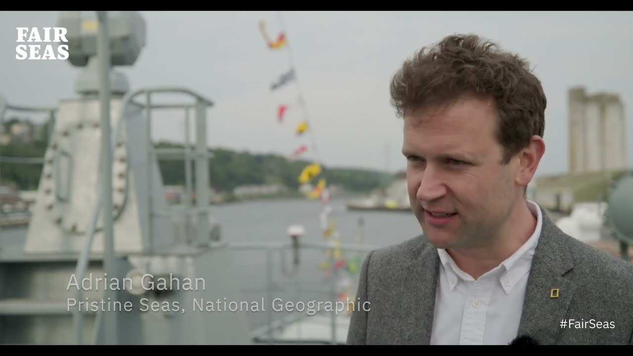 Adrian Gahan of National Geographic Pristine Seas speaks to Fair Seas