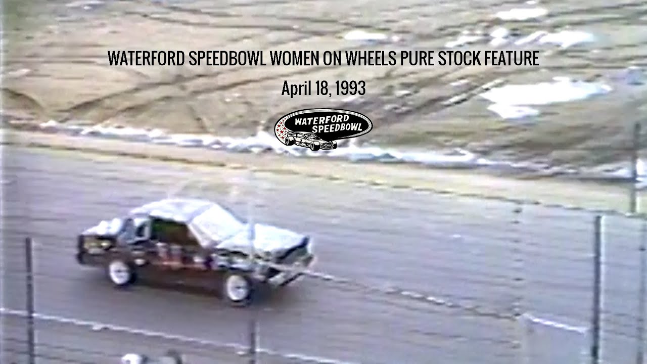 Waterford Speedbowl | 04.18.93 | Pure Stock Women on Wheels