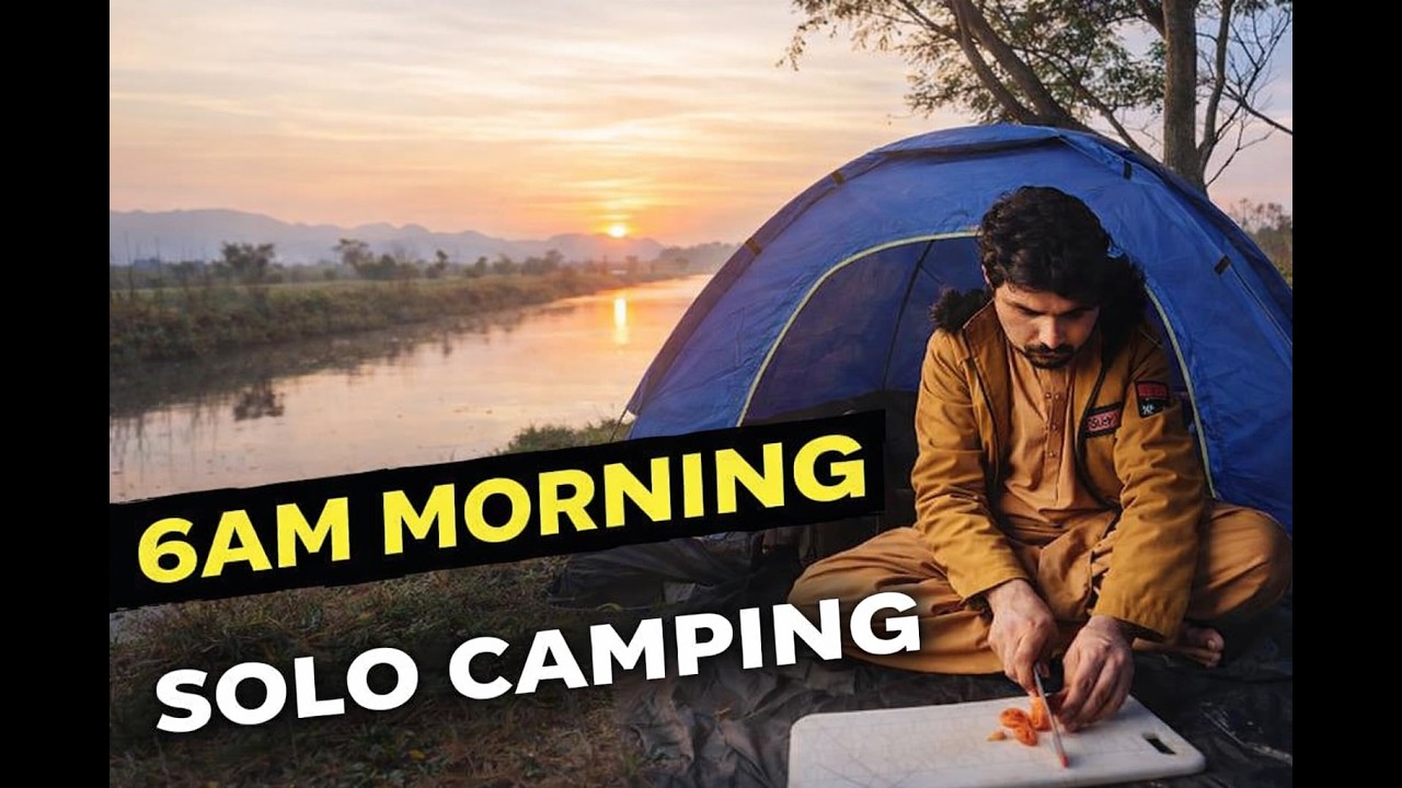 Solo Camping Near Canal | 6AM Morning Camping Experience