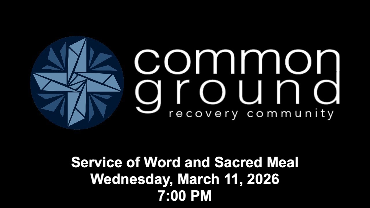 Service of Word and Sacred Meal - Wednesday, March 11, 2026 - 7:00 PM