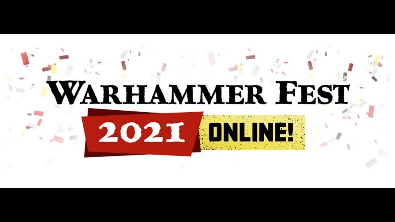 May 2021 Pre-Orders - Warhammer Fest 2021 Online